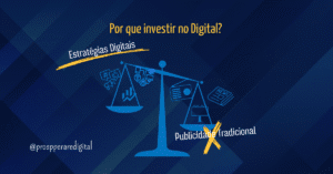 Por que investir no digital